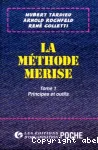 La mthode MERISE : t.1 : principes et outils