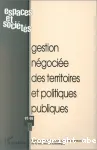 Gestion ngocie des territoires et politiques publiques