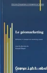 Le gomarketing. Mthodes et stratgies du marketing spatial