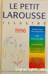Le petit Larousse illustr 1996, en couleurs