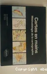 Cartes en mains : mthodologie de la cartographie