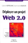 Dployer un projet web 2.0. Anticiper le web smantique (web 3.0)