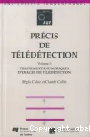 Prcis de tldtection : vol.3 : traitements numriques d'images de tldtection