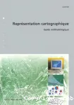 Reprsentation cartographique. Guide mthodologique