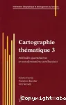 Cartographie thmatique 3 : mthodes quantitatives et transformations attributaires