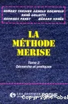 La mthode MERISE : t.2 : dmarches et pratiques