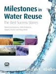 Milestones in water reuse: the best success stories