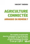 Agriculture connecte : arnaque ou remde ?