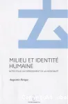 Milieu et identit humaine. Notes pour un dpassement de la modernit