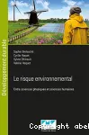 Le risque environnemental : entre sciences physiques et sciences humaines