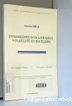 Dynamiques non linaires, volatilit et quilibre