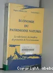 Economie du patrimoine naturel : la valorisation des bnfices de protection de l'environnement