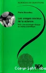 Les usages sociaux de la science - Pour une sociologie clinique du champ scientifique