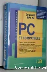 Le grand livre du PC et compatibles