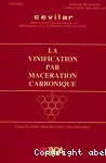 La vrification par macration carbonique