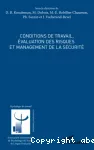 Conditions de travail, valuation des risques et management de la scurit