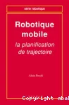 Robotique mobile : la planification de trajectoire