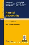 Financial mathematics : lectures given at the 3rd session of the Centro Internazionale Matematico Estivo (C.I.M.E.) held in Bressanone, Italy, July 8-13 1996