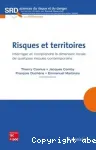 Risques et territoires. Interroger et comprendre la dimension locale de quelques risques contemporains