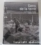 Gens de la terre : La France rurale : 1880 - 1940