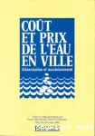 Cot et prix de l'eau en ville : alimentation et assainissement