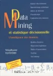 Data mining et statistique dcisionnelle, l'intelligence des donnes