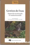 Gestion de l'eau : approche territoriale et institutionnelle