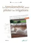 La tensiomtrie pour piloter les irrigations : une utilisation raisonne de la ressource en eau