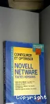 Configurer et optimiser Novell Netware