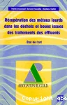 Rcupration des mtaux lourds dans les dchets et boues issues des traitements des effluents : tat de l'art