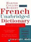 Le Robert & Collins senior : dictionnaire franais anglais - anglais franais = Colllins Robert unabridged : french english - english french dictionary