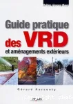 Guide pratique des VRD et amnagements extrieurs