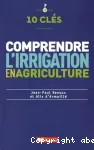 10 cls pour comprendre l'irrigation en agriculture