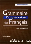 Grammaire progressive du franais : niveau perfectionnement