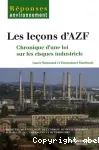 Les leons d'AZF Chronique d'une loi sur les risques industriels