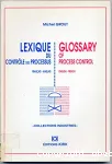 Lexique du contrle des processus : glossary of process control