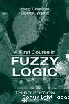 A First Course in Fuzzy Logic, Third Edition