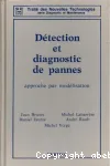 Dtection et diagnostic de pannes. Approche par modlisation