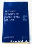 Feedback control of large scale systems