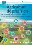 Agriculture de prcision : comprendre et mettre en oeuvre les bases de la rvolution agronomique