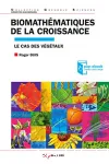 Biomathmatiques de la croissance : le cas des vgtaux