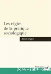 Les rgles de la pratique sociologique