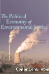 The political economy of environmental justice