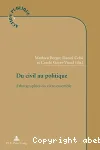 Du civil au politique : Ethnographies du vivre-ensemble