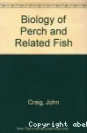 The biology of perch and related fish