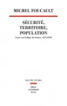 Scurit, territoire, population : cours au collge de France (1977-1978)