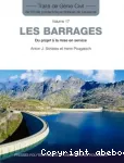 Les barrages - Du projet  la mise en service