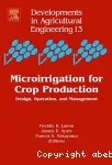 Microirrigation for crop production : design, operation, and management