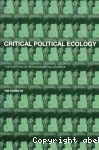 Critical political ecology : the politics of environmental science