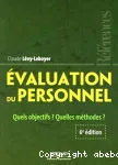 Evaluation du personnel : Quels objectifs ? Quelles mthodes ?